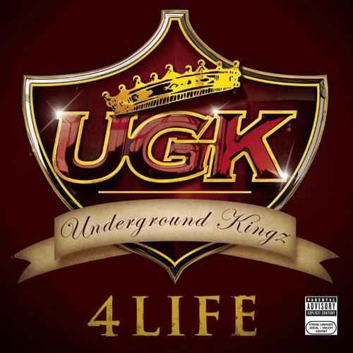 UGK 4 Life (Explicit)