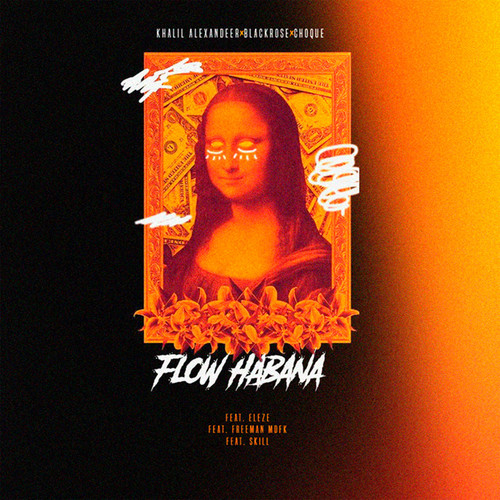 Flow Habana (Explicit)