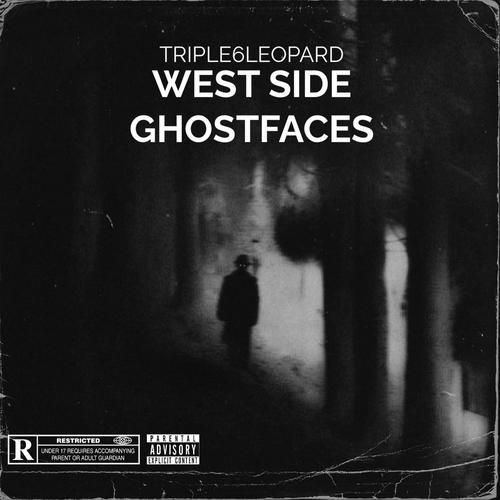 west side ghostfaces (Explicit)