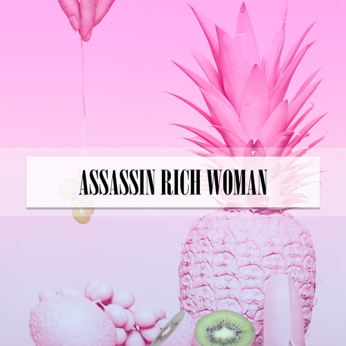 ASSASSIN RICH WOMAN