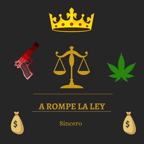 A Rompe La Ley (feat. Gior Chambonea & Trapgod in the building)