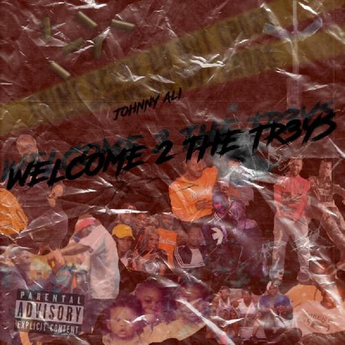 WELCOME 2 THE TR3YS (Explicit)