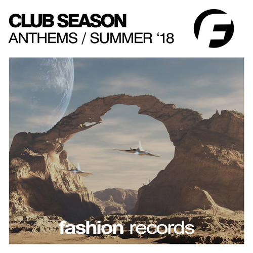 Club Season Anthems Summer '18