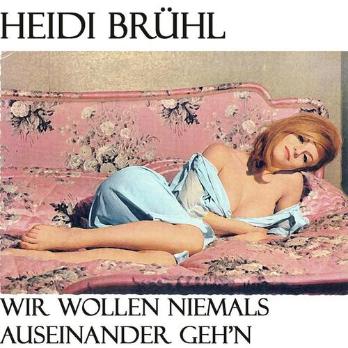 Wir Wollen Niemals Auseinander Geh'n