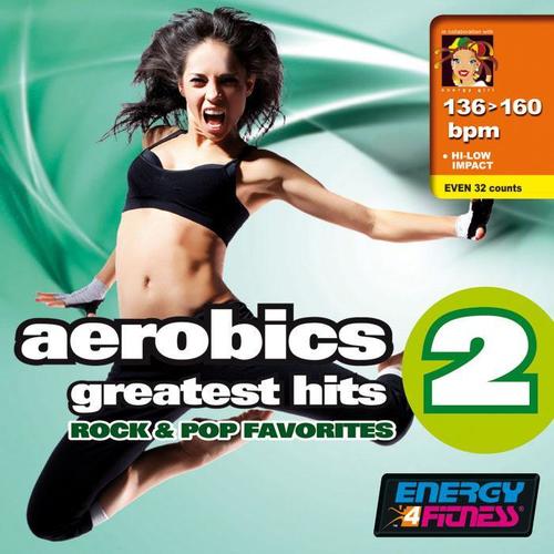 AEROBICS GREATEST HITS 2 - Rock & Pop Favorites