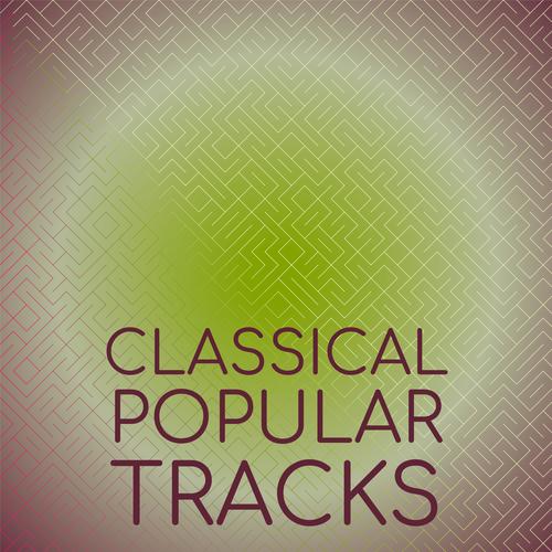 Classical Popular Tracks