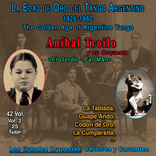 La Edad De Oro Del Tango Argentino - 1925-1960 (Vol. 2/42)