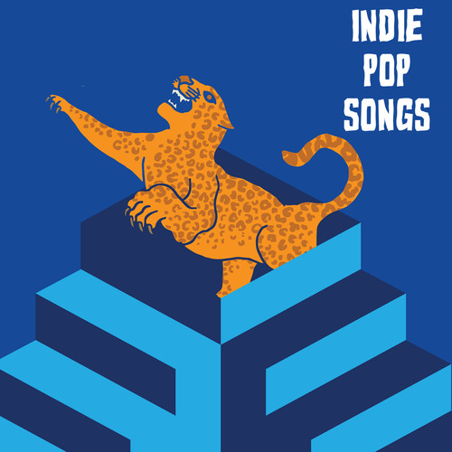 Indie Pop Songs (Explicit)