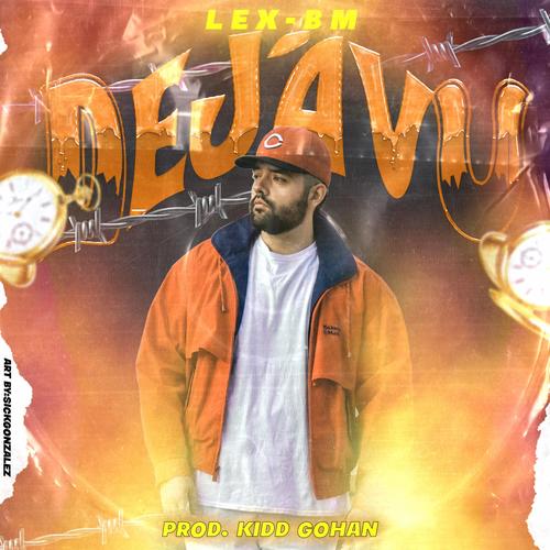 Dejavu (feat. Kidd gohan)