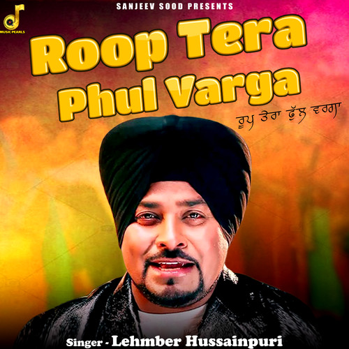 Roop Tera Phul Varga