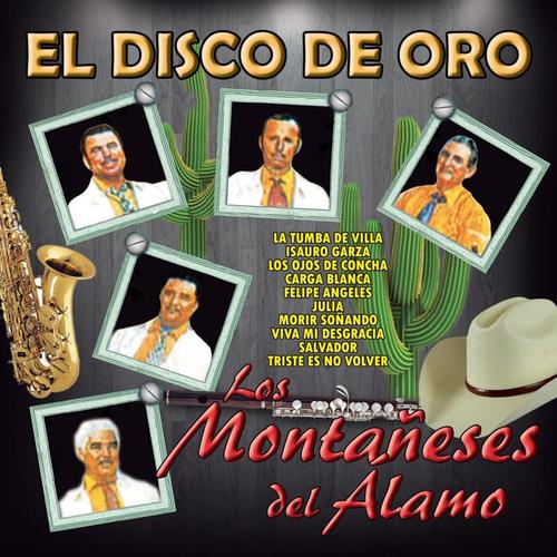 Los Montañeses del Álamo: El Disco de Oro