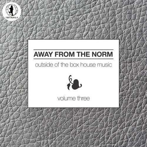 Away From the Norm, Vol. 3 - Outside of the Box House Music