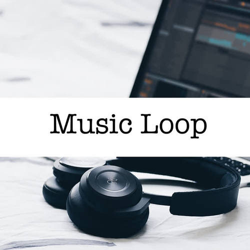 Music Loop