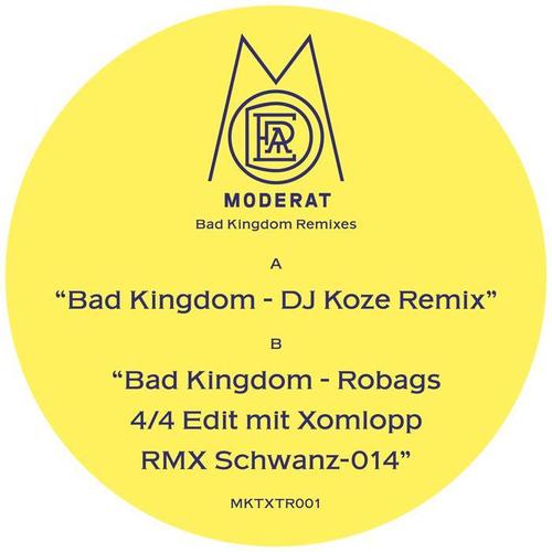 Bad Kingdom (DJ Koze Remix & Robag Wruhme Edit)