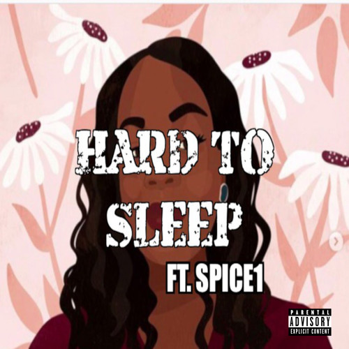 Hard to Sleep (Explicit)