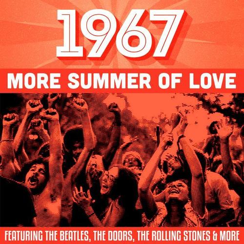 1967 - More Summer Of Love