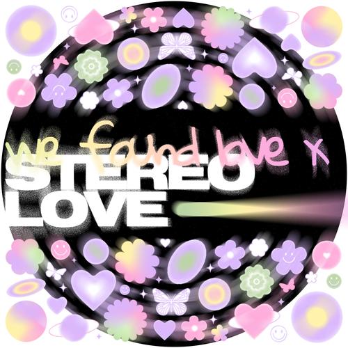 We Found Love x Stereo Love EP