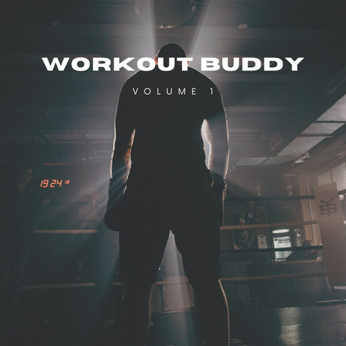 Work out Buddy Vol 1 (Explicit)