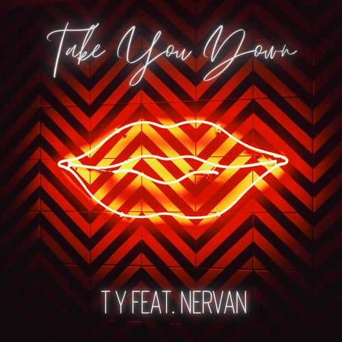 Take You Down (feat. Nervan)