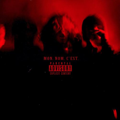 Mon nom c'est (Explicit)