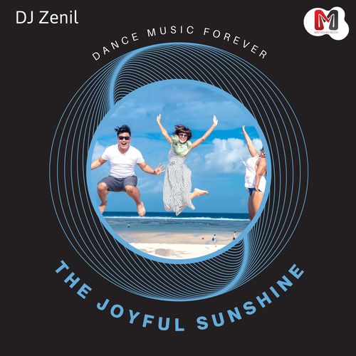 The Joyful Sunshine - Dance Music Forever