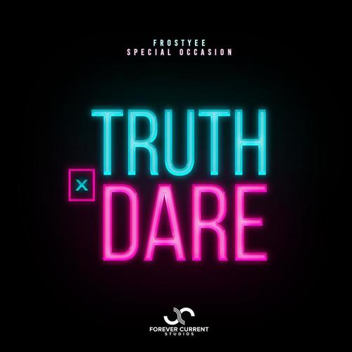 Truth X Dare (Explicit)