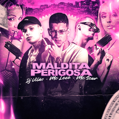 Maldita Perigosa (Remix Brega Funk) [Explicit]