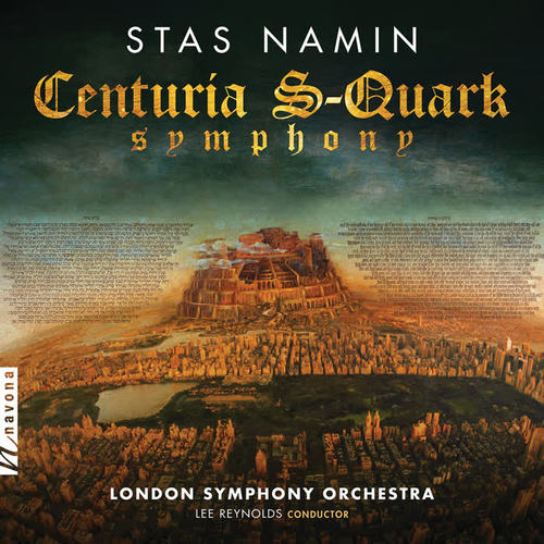 Stas Namin: Centuria S-Quark Symphony