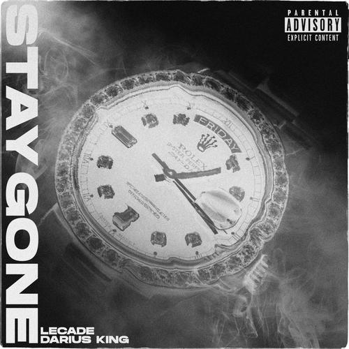 Stay Gone (Explicit)