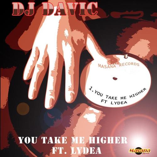 You Take Me Higher (Masana Records Presents)