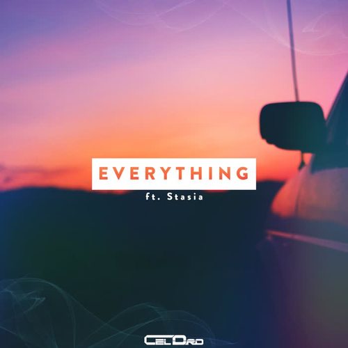 Everything (feat. Stasia)