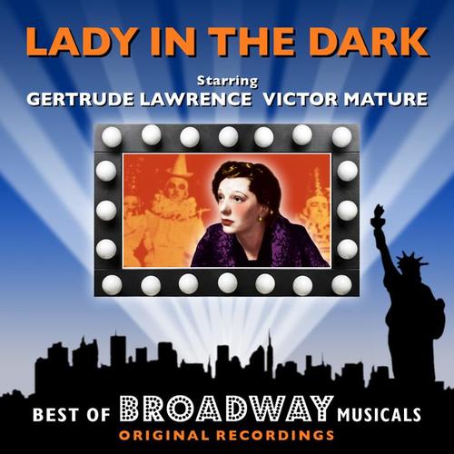 Lady In The Dark - The Best Of Broadway Musicals