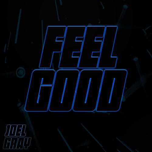 Feel Good (Explicit)