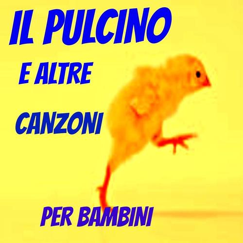 Il pulcino e altre canzoni per bambini