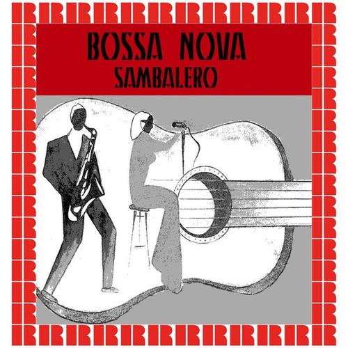 Bossa Nova Sambalero (Hd Remastered Edition)