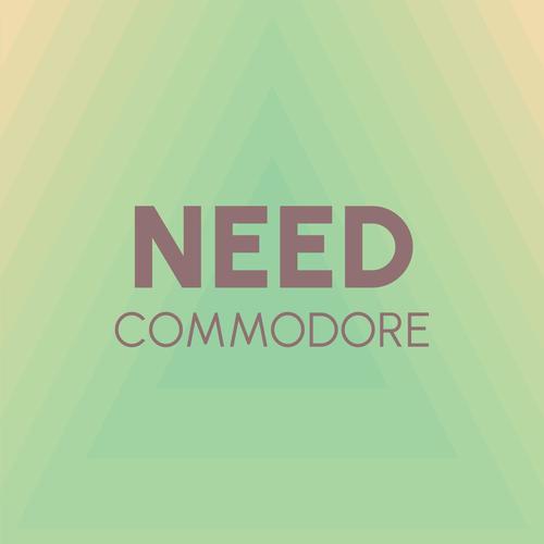 Need Commodore