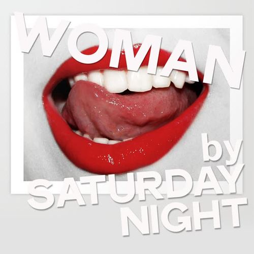 Woman by Saturday Night (House Music For Woman)