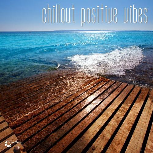 Chillout Positive Vibes