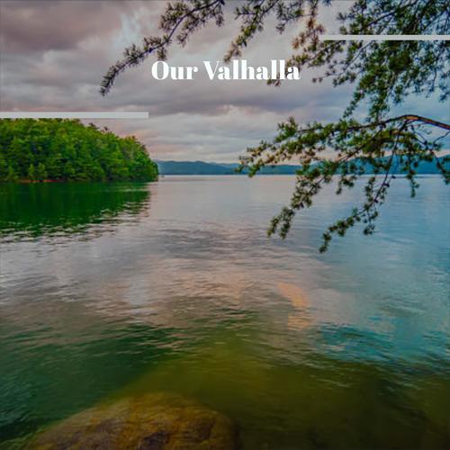 Our Valhalla