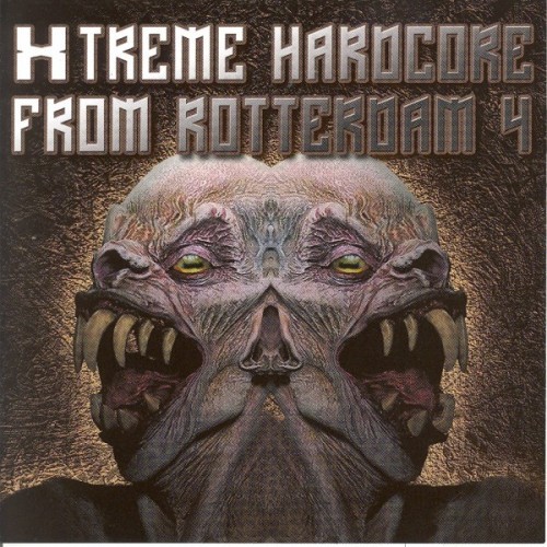 Xtreme Hardcore from Rotterdam, Vol. 4 (Explicit)