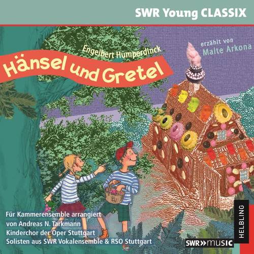 Hänsel und Gretel. SWR Young CLASSIX