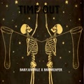 Time Out (Explicit)