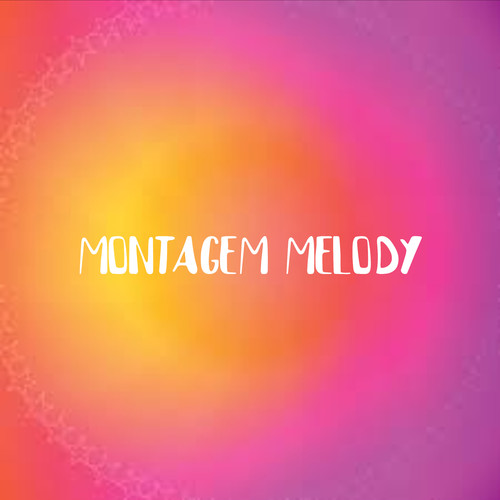 Montagem Melody (Explicit)