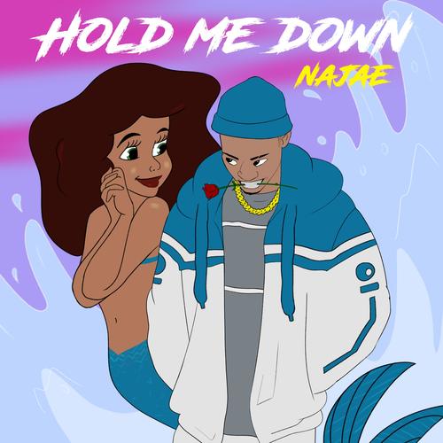 Hold me down