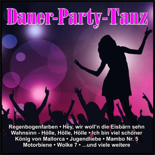 Dauer-Party-Tanz