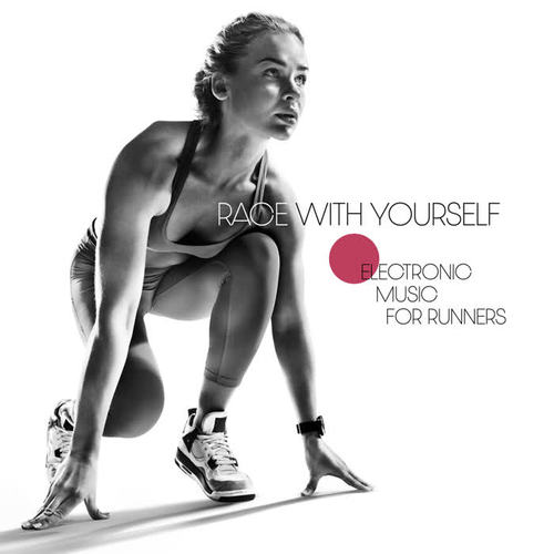 Race with Yourself: Electronic Music for Runners