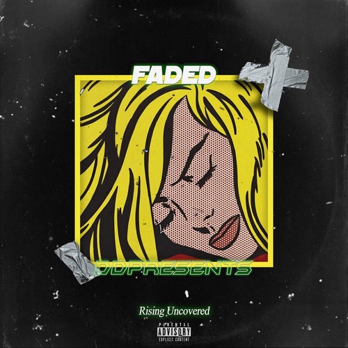 Faded (Explicit)