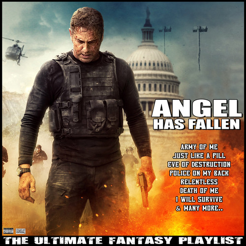 Angel Has Fallen The Ultimate Fantasy Playlist