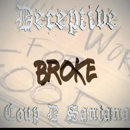 Broke (feat. Coup D Santana) [Explicit]