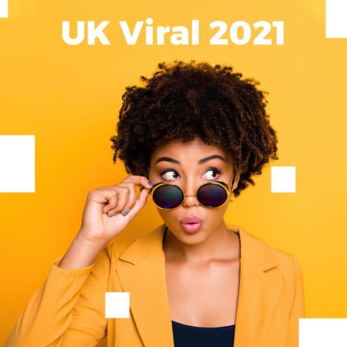 UK Viral 2021 (Explicit)